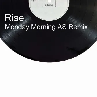 Monday Morning (AS Remix) by Rise