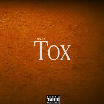 Tox by 21 Pillz