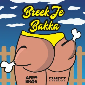 Breek Je Bakka by Finest Sno