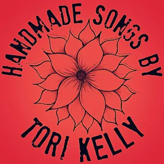 Handmade Songs By Tori Kelly by Tori Kelly