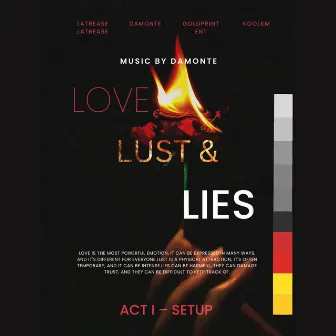 LOVE LUST & LIES by Damonte