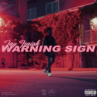 Warning Sign by Jay Isaiah