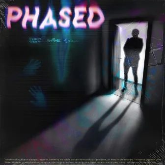 Phased by Kyron West