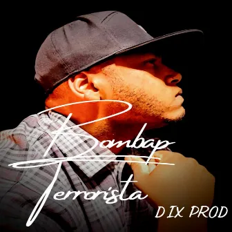 Bombap Terrorista by Dix prod