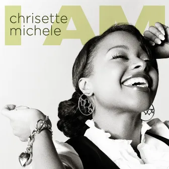 I Am by Chrisette Michele