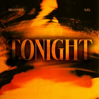 Tonight (Extended) by Bbanner