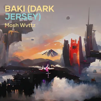 BAKI (DARK JERSEY) by Mosh Wvttz