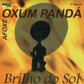 Brilho do Sol (3ª Edição) by Afoxé Oxum Pandá