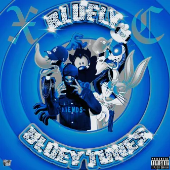 BLUEY TUNES by BluFly