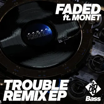 Trouble Remix EP by Faded