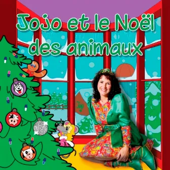 Jojo et le Noël des animaux by Jojo