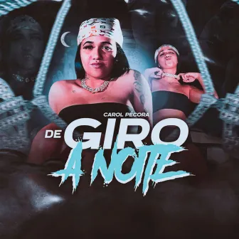 De Giro a Noite by Pécora