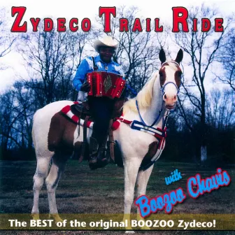 Zydeco Trail Ride with Boozoo Chavis by Boozoo Chavis