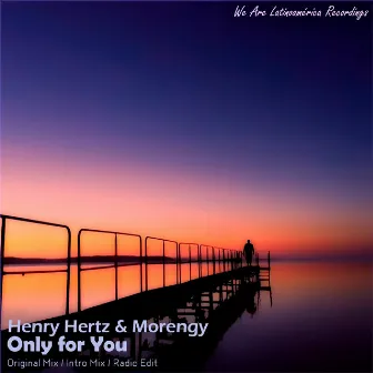 Only for You by Morengy