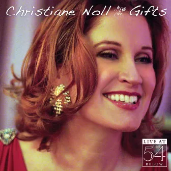 Gifts: Live at 54 Below by Christiane Noll