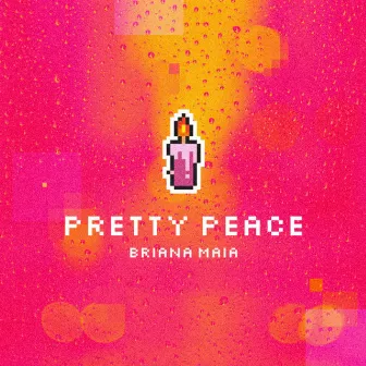 Pretty Peace by Briana Maia