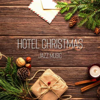 Hotel Christmas Jazz Music by Hotel Lobby Jazz