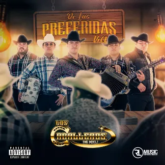 De Las Preferidas, Vol. 1 by Los Caballeros De Mxli