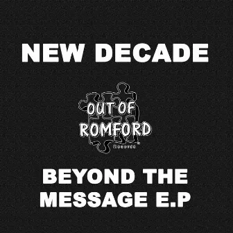 Beyond The Message EP by New Decade