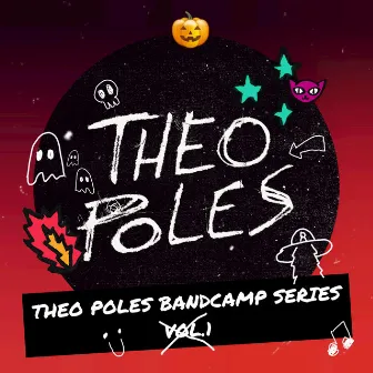 BANDCAMP SERIES, VOL. 1 by THEO POLES