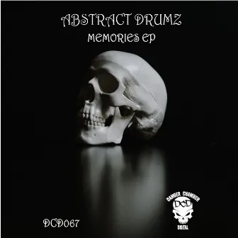 Memories EP by Abstract Drumz