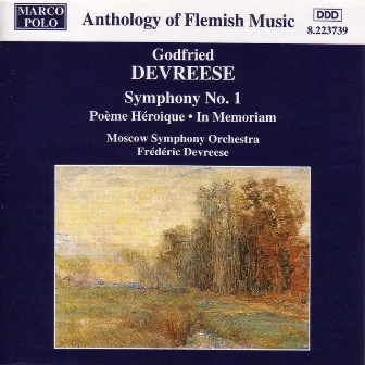 Devreese: Symphony No. 1 / Poeme Heroique by Frédéric Devreese