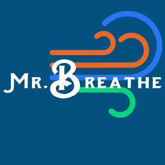 Mr. Breathe by Bryn Scott-Grimes