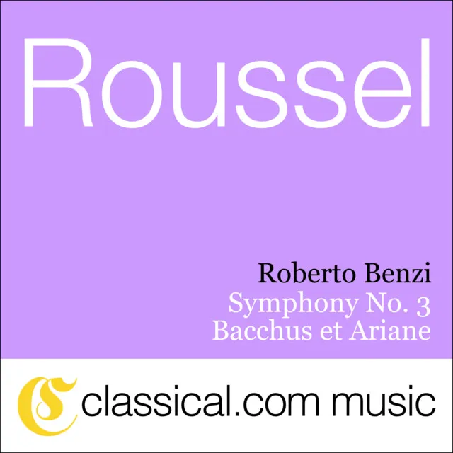 Albert Roussel, Bacchus Et Ariane, Op. 43