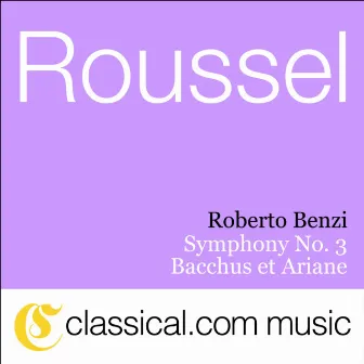 Albert Roussel, Bacchus Et Ariane, Op. 43 by Orchestre de Bordeaux Aquitaine