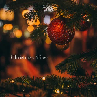 Christmas Vibes by Christmas Vibes