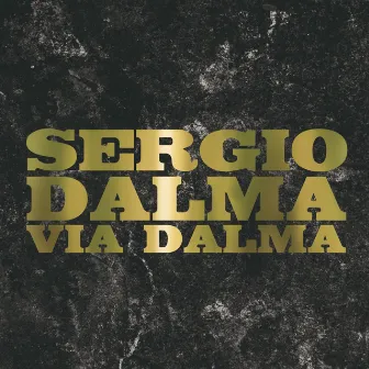 Todo Vía Dalma by Sergio Dalma