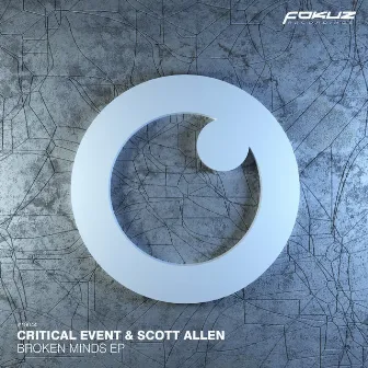 Broken Minds EP by Critical Event