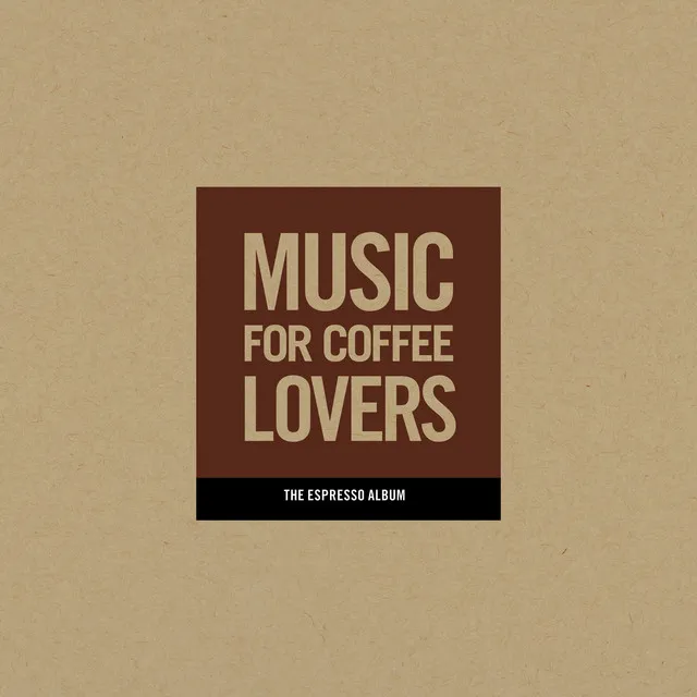 Music for Coffee Lovers