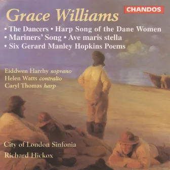 Williams: The Dancers, Two Choruses, Ave Maris Stella & 6 Gerard Manley Hopkins Poems by Eiddwen Harrhy