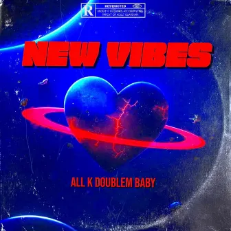 New Vibes by All K