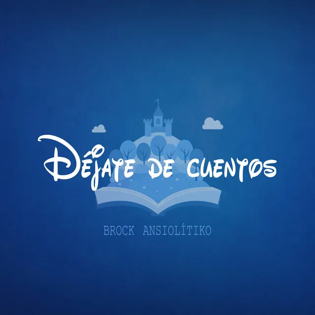 Déjate de cuentos