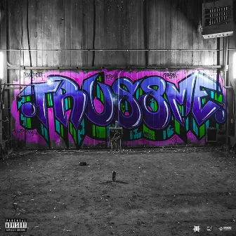 Truss Me by Rob Roy