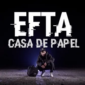 Casa de Papel by Efta