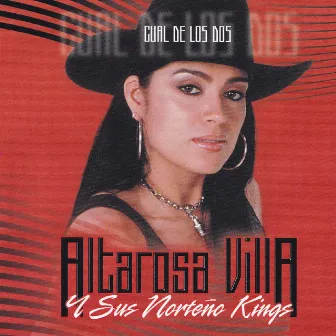 Cuál De Los Dos by Altarosa Villa Y Sus Norteno Kings