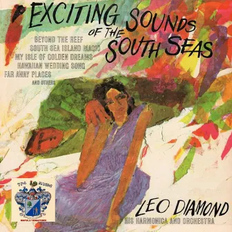 Exciting Sounds of the South Seas by Leo Diamond