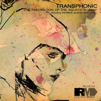 The Fascination of the Aquatic Sound by Transphonic