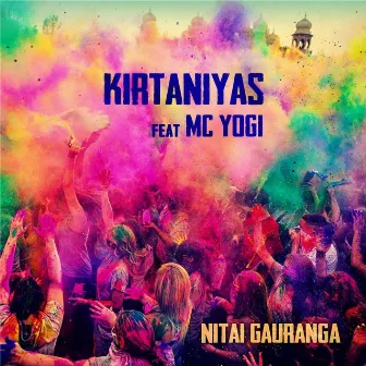 Nitai Gauranga (feat. MC Yogi) by Kirtaniyas