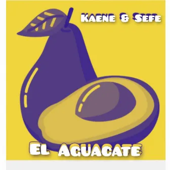 El aguacate by Sefe