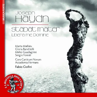 Joseph Haydn: Stabat Mater & Libera me, Domine by Marta Matheu