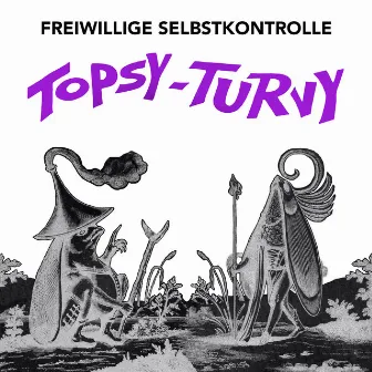 Topsy-turvy by F.S.K.