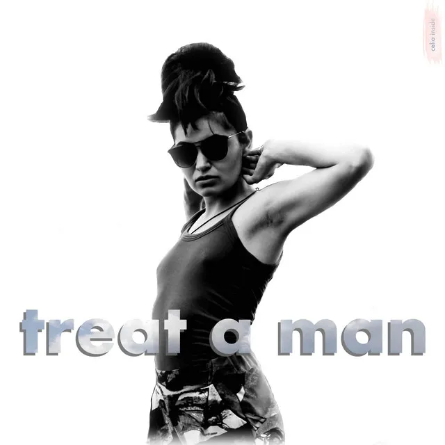 Treat a Man