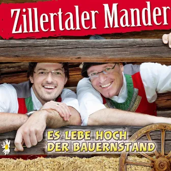 Es lebe hoch der Bauernstand by Zillertaler Mander