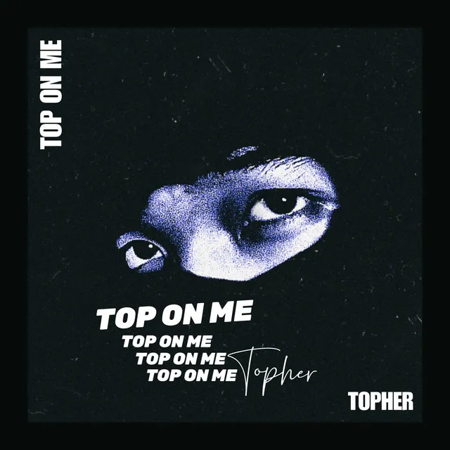 Top on Me