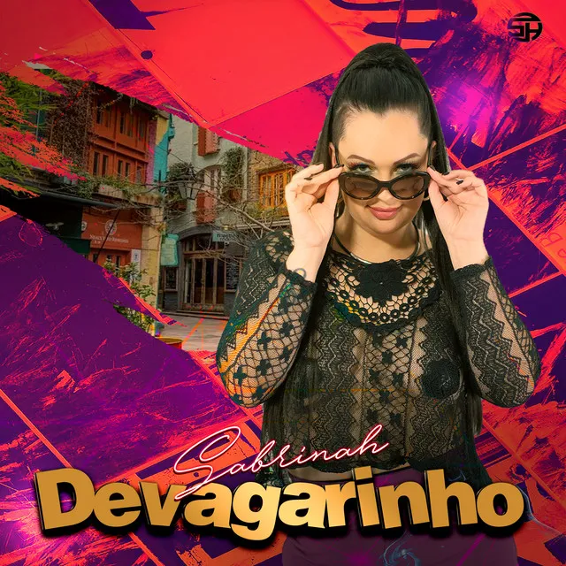 Devagarinho