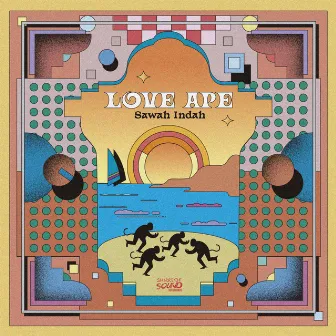 Sawah Indah EP by LOVE APE